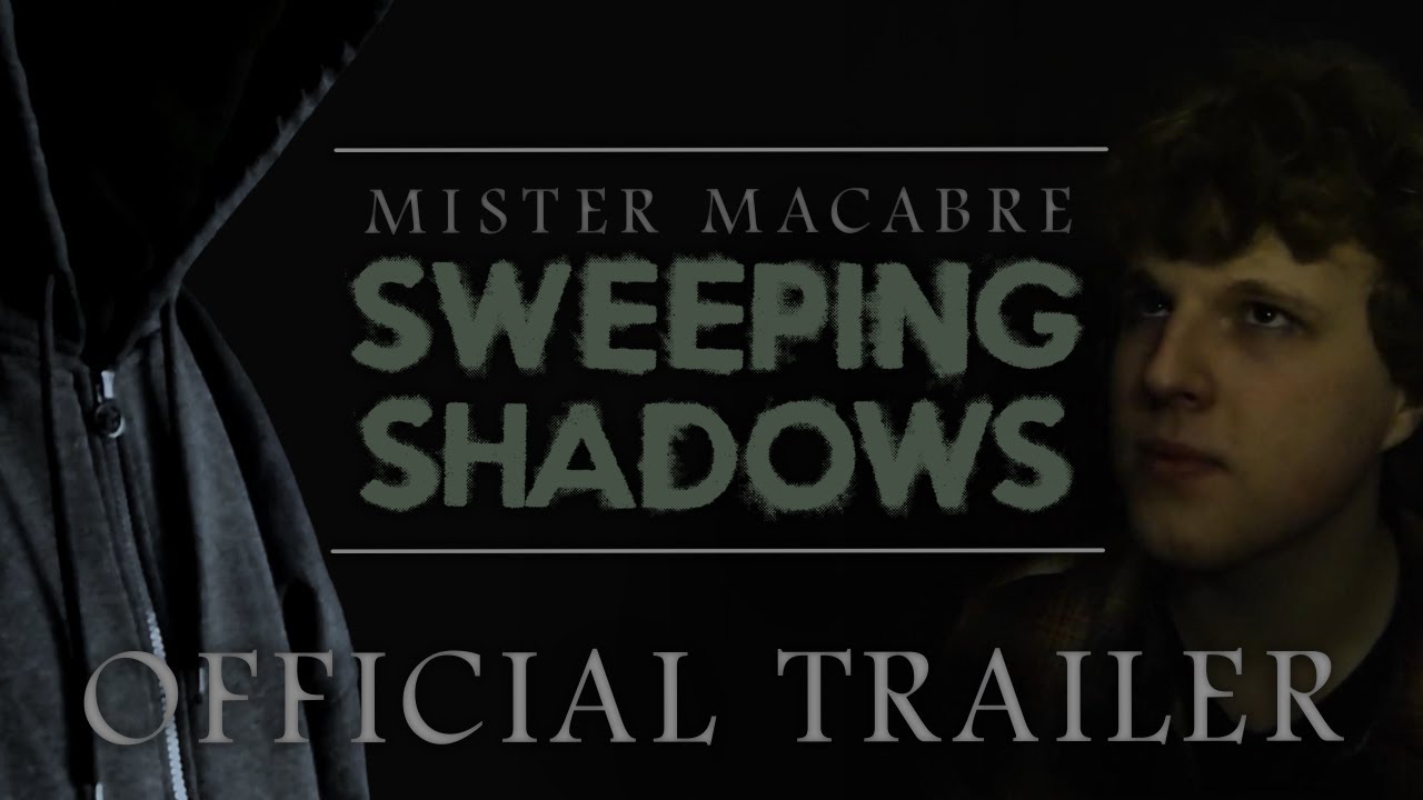 SWEEPING SHADOWS - Official Trailer (2024) - Mister Macabre | College Short Film