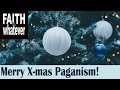 Pagan Origins of Christmas