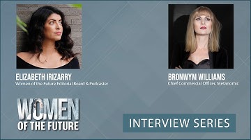 Women of the Future with Bronwyn Williams, Chief Commercial Officer, Metanomic