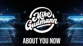 Mike Gudmann, Medon, LIM3 - About You Now Resimi