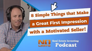 8 Simple Things that Make a Great First Impression with a Motivated Seller! screenshot 2