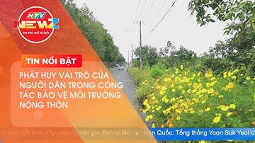 TP.HCM PHÁT HUY VAI TRÒ CỦA NGƯỜI DÂN TRONG CÔNG TÁC BẢO VỆ MÔI TRƯỜNG NÔNG THÔN