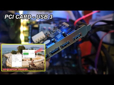 Cara Menambahkan Port USB 3 ke PC Jadul Menggunakan PCI Card USB 3