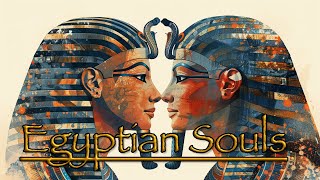 ( Egyptian Souls ) - Meditative Music - Inner Calm - Sounds Inspired by Ancient Egypt