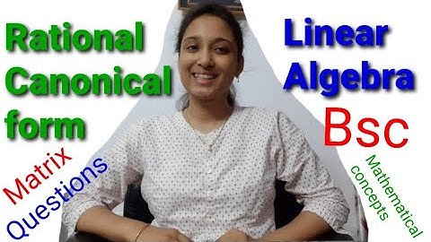 Rational canonical form. Linear algebra.