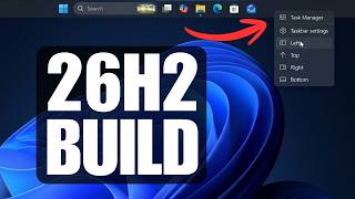 New Windows 11 26H2 Build 26300.8289: Taskbar at Top, Screen Tint &amp; Modern Run Dialog