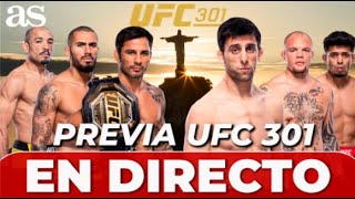 PREVIA UFC 301 en VIVO | PANTOJA vs ERCEG y MARTÍNEZ vs JOSÉ ALDO en directo