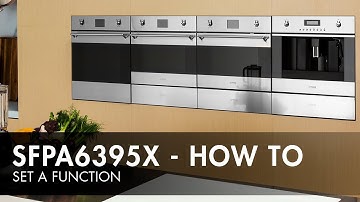 SFPA6395X How to set a function