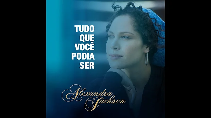 Alexandra Jackson (Official Music Video) Tudo Que ...