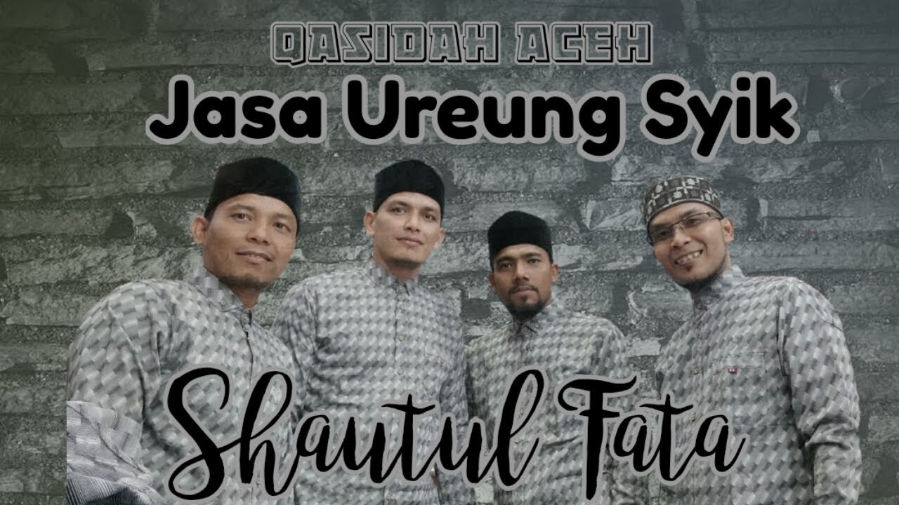 Qasidah Aceh || Jasa Ureung Syik || Cover By Shautul Fata