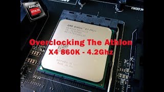 Overclocking AMD Athlon X4 860K to its best performance levels 4 2 GHz