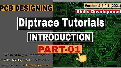PCB Designing Tutorial for Beginners Tutorial #01 | Diptrace Tutorial | PCB Training