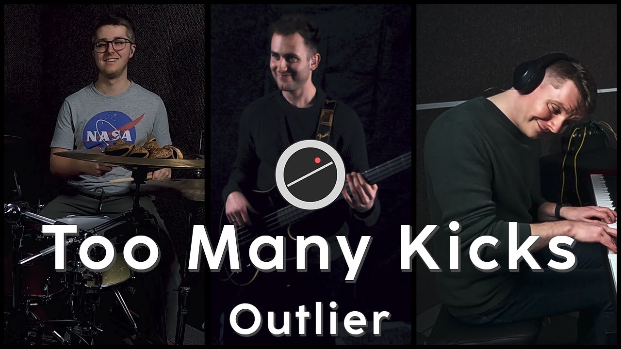 Too Many Kicks - OUTLIER
