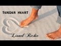Tender Heart Lionel Richie Lyrics Video HD TRADUÇÃO mp3