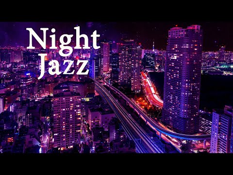 Night Jazz Lounge - Relaxing Background Chill Out Music