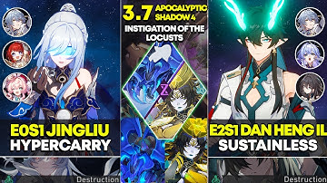 E0S1 Jingliu Hypercarry & E2S1 Dan Heng IL Sustainless | Apocalyptic Shadow 4 | Honkai Star Rail 3.7