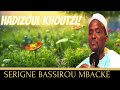 Hadizoul khoutzi  par serigne bassirou mback