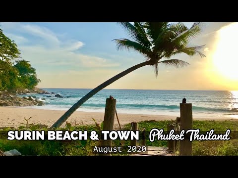 Surin Beach & Town Phuket Thailand in August 2020