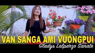 VAN SANGA AMI VUONGPUI- Gladys Lalparzo Sanate