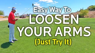 EFFORTLESS GOLF SWING (Easy Way To Loosen Your Arms) screenshot 5