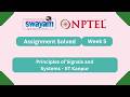 Principles of Signals and Systems Week 5 | NPTEL ANSWERS 2026 #nptel2026 #myswayam #nptel #nptelexam