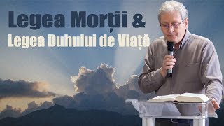 Legea Mortii si Legea Duhului de Viata | Marcel Strubert