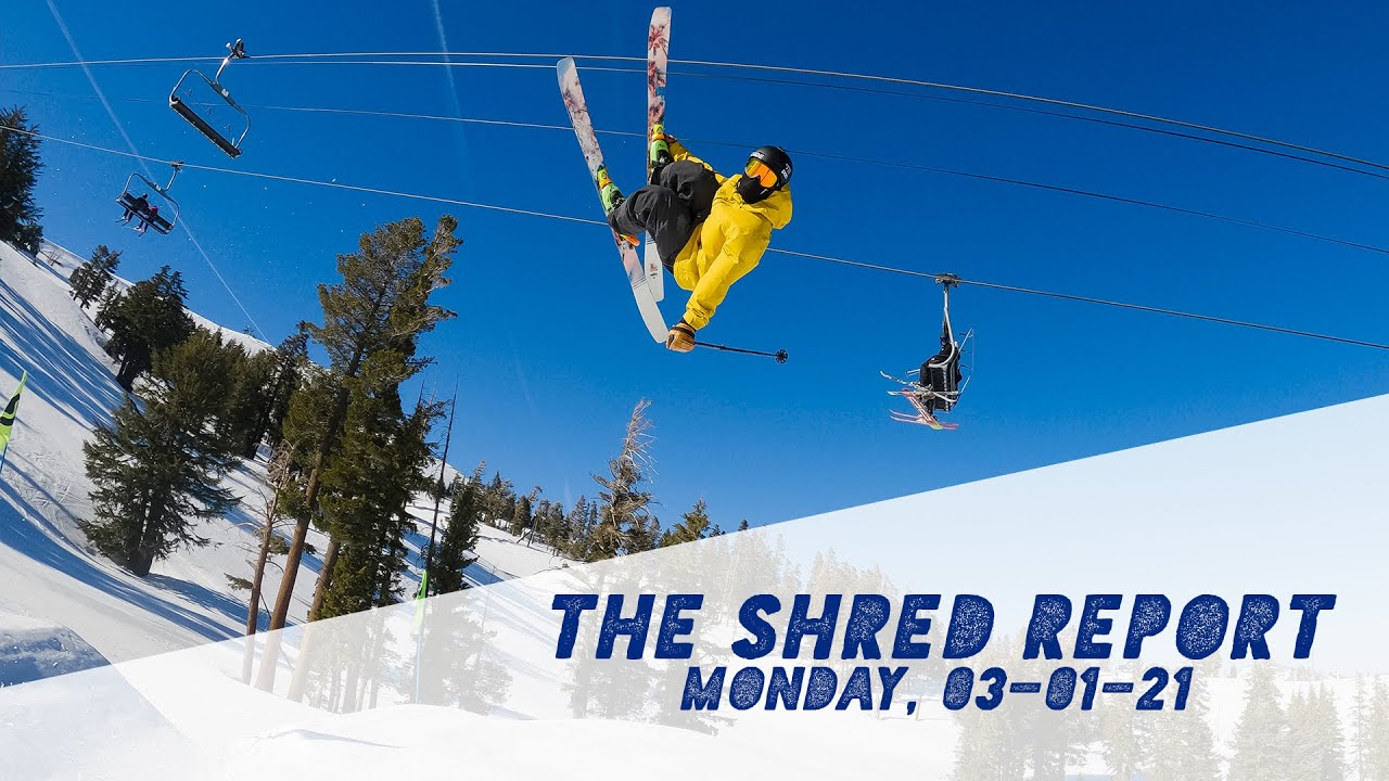 The Shred Report - Mar. 01 | Hot Laps with Tyler Curle - Squaw Valley, California