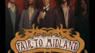 Fair to Midland: As I was Travelling