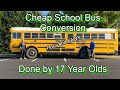 17 y/old's Cheap School Bus Conversion ｜ Skoolie tour + FAQ's
