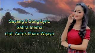 Safira Inema Sayang 3 ( Song Lyric)