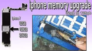 I phone 7 internal storage upgrade 32gb to 128gb || How to Upgrade Memory for I phone 7