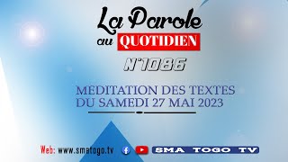 LA PAROLE AU QUOTIDIEN - SAMEDI 27 MAI 2023