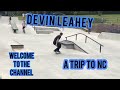 Devin leahey  north carolina skate trip  welcome montage