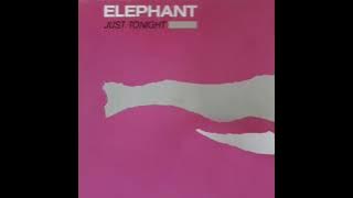 Elephant - Just Tonight