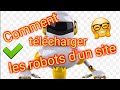 Comment tlcharger un robot sur un site 