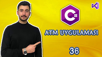 36- C# Dersleri Mini ATM Uygulaması [Koşul Yapısı Örnek: 2] | IF | ELSE IF | ELSE | Kontrol Yapıları