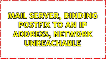 Mail server, binding postfix to an IP address, network unreachable