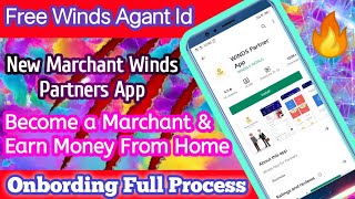 New Winds Marchant Onboarding Full Process!! Become an agent and earn money with winds partners app screenshot 5