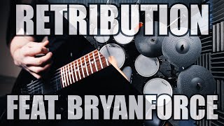 RETRIBUTION // Feat. BryanForce Drums