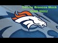 Mock Draft 2021 Denver Broncos