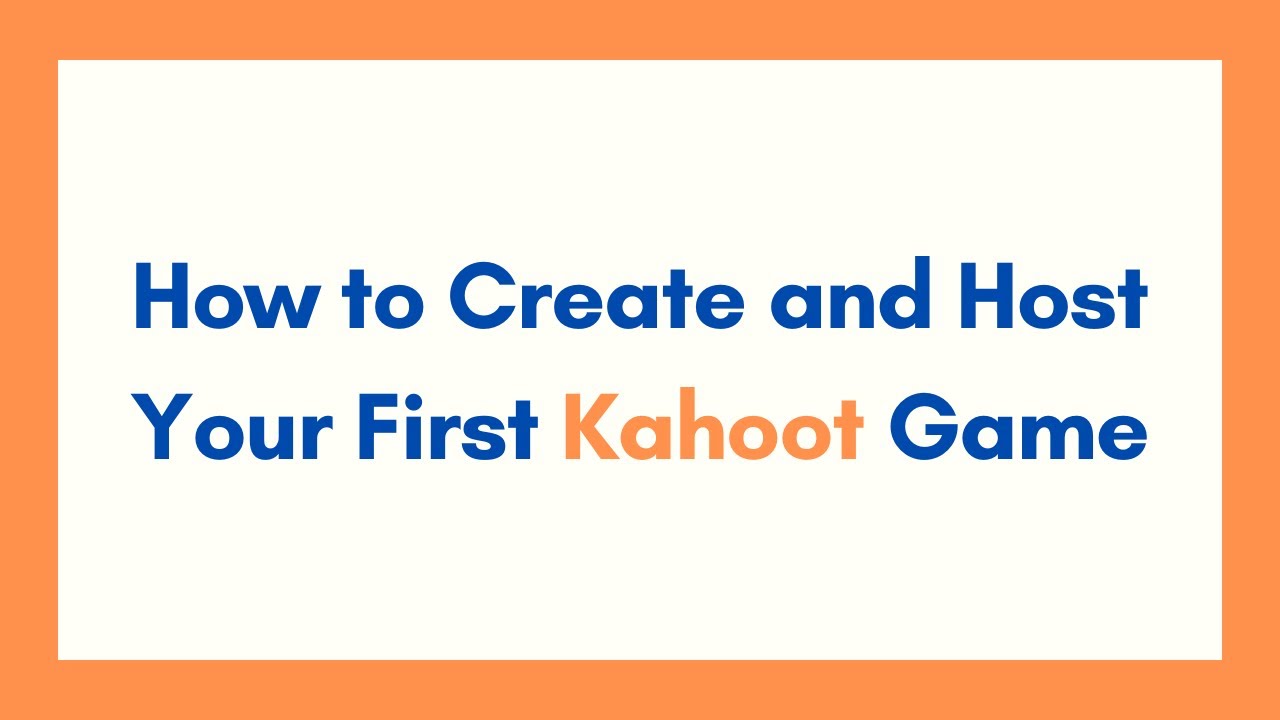 How To Create And Host Your First Kahoot Game Youtube