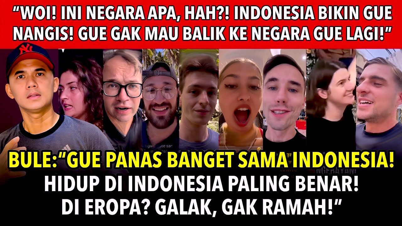 Bule: “Panas Hati Gue Ke Indonesia, Hidup Di Indo Paling Benar! Di Eropa? Galak, Gak Ramah!!” #bule