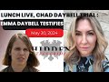 LUNCH LIVE -Chad Daybell DAY 26 EMMA DAYBELL TESTIFIES