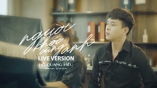 Người Khóc Cùng Anh | Hồ Quang Hiếu ft. Tường Quân | Live Version