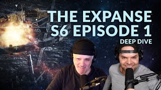 The Expanse Season 6 Episode 1 Deep Dive