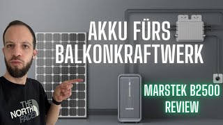 Marstek B2500 Review - Akku und App fürs Balkonkraftwerk ☀️