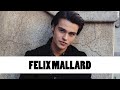 10 Things You Didn't Know About Felix Mallard | Star Fun Facts