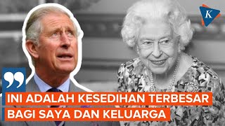 Ungkapan Kesedihan Raja Charles III Setelah Ratu Elizabeth II Wafat