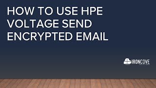 How to use HPE Voltage Send Encrypted Email screenshot 5