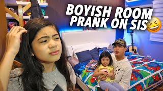 Boyish Room Prank On Sister!! | Ranz and Niana